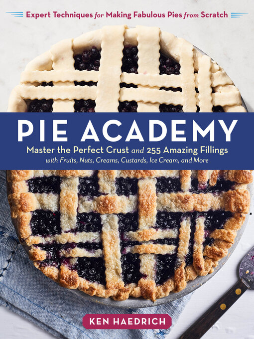 Title details for Pie Academy by Ken Haedrich - Available